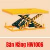 Bàn nâng 1 tần điện Hw1006